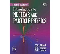 Introduction to Nuclear and Particle Physics