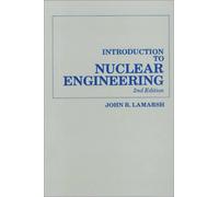 Introduction to Nuclear Engineering