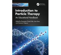 Introduction to Particle Therapy: An Educational Handbook