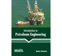 Introduction to Petroleum Engineering (Copertina rigida)