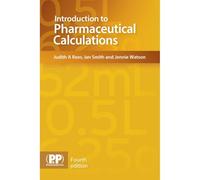 Ian Smith Judith A. Rees Jennie Introduction to Pharmaceutical Calcu (Tascabile)