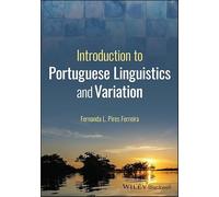 Introduction to Portuguese Linguistics and Variation