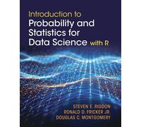 Introduction to Probability and Statistics for Data Science: with R-Rigdon, Stev