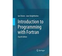 Introduction to Programming With Fortran