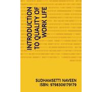 INTRODUCTION TO QUALITY OF WORK LIFE