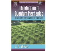 Introduction to Quantum Mechanics: in Chemistry, Materials Science, and Biology