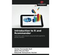Introduction to R and Rcommander: Exploratory data analysis using examples applied to poultry nutrition