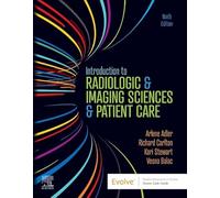 Introduction to Radiologic & Imaging Sciences & Patient Care