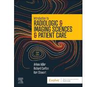 Introduction To Radiologic & Imaging Sciences & Paziente Cura: 8th Ed (Inglese)