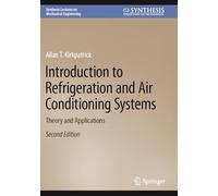 Allan T. Kirkpa Introduction to Refrigeration and Air Conditioning S (Tascabile)