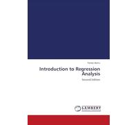 Introduction to Regression Analysis: Second Edition