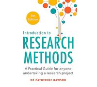Catherine Dawson Introduction to Research Methods 5th Edition (Tascabile)