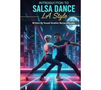 Introduction To Salsa Dance LA Style