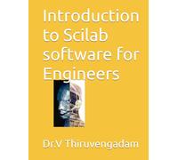 Introduction to Scilab software for Engineers