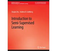Introduction to Semi-Supervised Learning