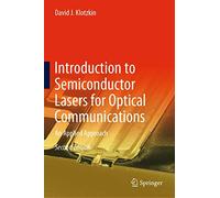 Introduction to Semiconductor Lasers for Optical Communications: An Applied Approach