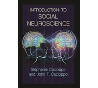 Introduction to Social Neuroscience by Cacioppo, John T.