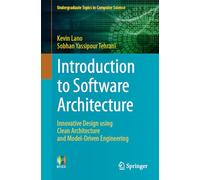 Introduction to Software Architecture: Innovative Design Using Clean Architecture and Model-driven Engineering