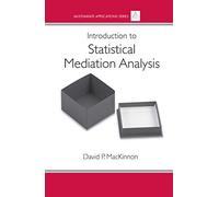 David P. MacKinnon Introduction to Statistical Mediation Analysis (Tascabile)