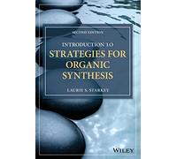 Laurie S. Starkey Introduction to Strategies for Organic Synthesis (Tascabile)
