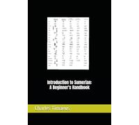 Introduction to Sumerian: A Beginner's Handbook