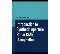 Introduction to Synthetic Aperture Radar (SAR) Using Python