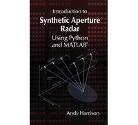 Introduction to Synthetic Aperture Radar Using Python and Matlab