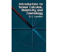 Introduction to Tensor Calculus, Relativity and Cosmology