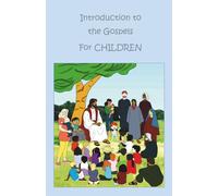 Introduction to the Gospels for Children
