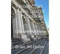 Introduction to the Law of Corporations: Cases and Materials