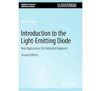 Introduction to the Light-Emitting Diode: Real Applications for Industrial Engineers