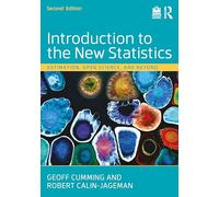 Geoff Cumming Robert Calin-Jagema Introduction to the New Statistic (Tascabile)
