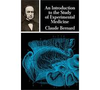 Introduction to the Study of Experimental Medicine
