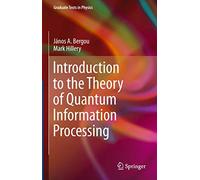 Introduction to the Theory of Quantum Information Processing
