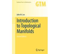 Introduction to Topological Manifolds: 2011 (Graduate Texts in Mathematics)