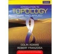 Introduction to Topology: Pure and Applied