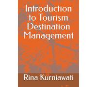 Introduction to Tourism Destination Management