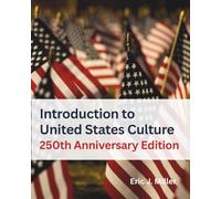 Introduction to United States Culture: 250th Anniversary Edition
