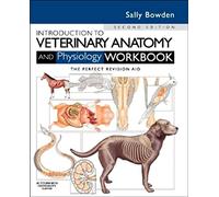 Introduction to Veterinary Anatomy and Physiology Workbook