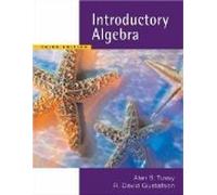 Introductory Algebra - 3rd Edition 3rd Edition by Tussy, Alan S., Gustafson, R. David [Paperback]