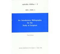 Introductory bibliography for the study of scripture (An): Third Edition: 3