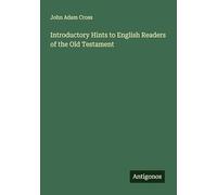 Introductory Hints to English Readers of the Old Testament