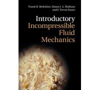 Introductory Incompressible Fluid Mechanics