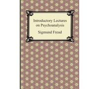 Introductory Lectures on Psychoanalysis - Freud Sigmund