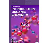 Introductory Organic Chemistry: Organic Reactivity and Reactions