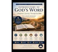 Introductory to God's Word: A Beginners Journey Through the Bible