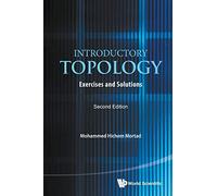 Mohammed Hichem Morta Introductory Topology: Exercises And Solution (Tascabile)