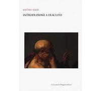 Introduzione a Eraclito