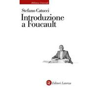 Introduzione a Foucault - Catucci Stefano