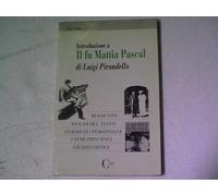 Introduzione a Il fu Mattia Pascal di Luigi Pirandello